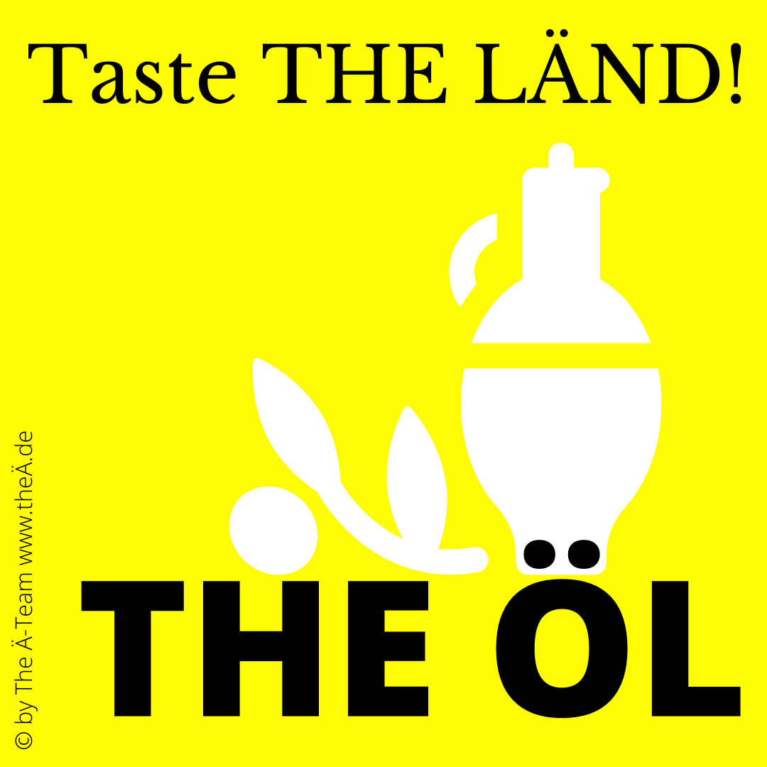THE ÖL - Taste THE LÄND - Logo in THE LÄND Style - THE Ä-TEAM THE ÖL - Taste THE LÄND - Logo in THE LÄND Style - THE Ä-TEAM