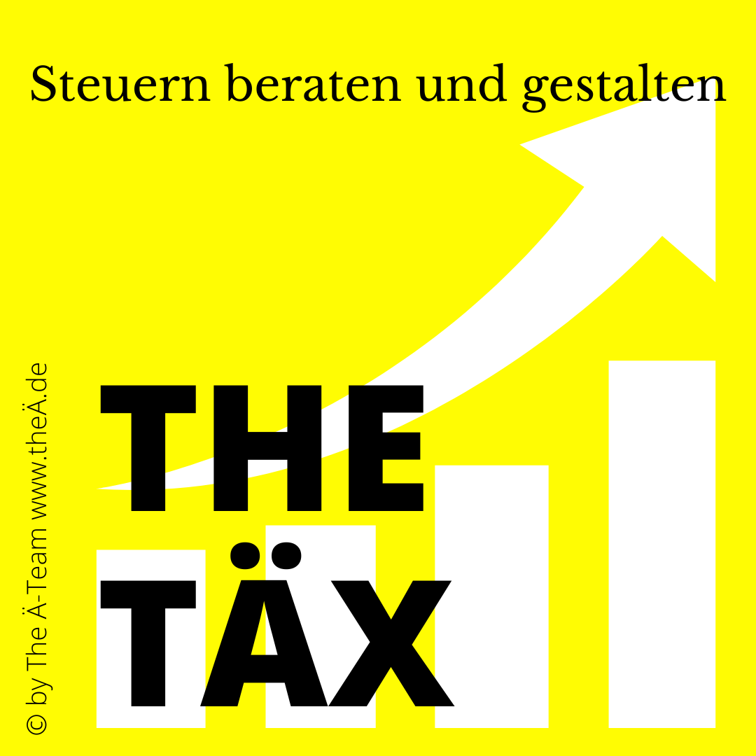 THE TÄX - Steuern beraten und gestalten THE TÄX - Steuern beraten und gestalten